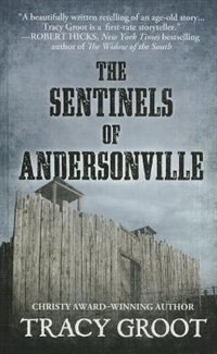 Couverture_The Sentinels Of Andersonville