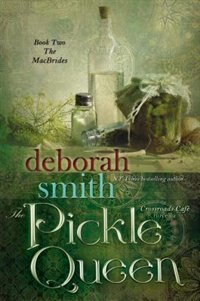 The Pickle Queen: A Crossroads Café Novella