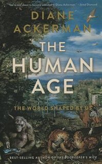 The Human Age: The World Shaped By Us