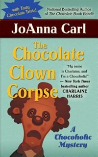The Chocolate Clown Corpse: (Large  Print)