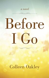 Before I Go: (Large  Print)