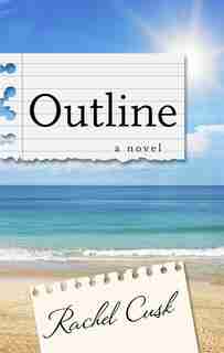 Outline: (Large Print) by Rachel Cusk