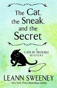 The Cat, The Sneak And The Secret