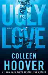 Ugly Love: (Large Print) by Colleen Hoover