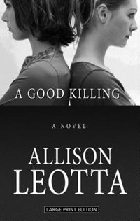 A Good Killing: (Large  Print)