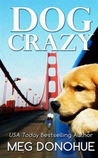 Dog Crazy: (Large  Print)