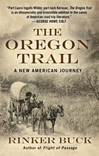 The Oregon Trail: An American Journey