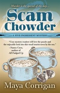 Scam Chowder: (Large  Print)