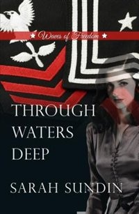 Through Waters Deep: (Large  Print)