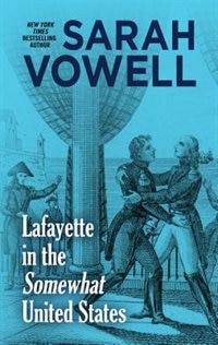 Couverture_Lafayette In The Somewhat United States