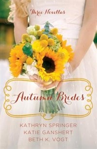 Autumn Brides: A Year Of Wedding Novellas