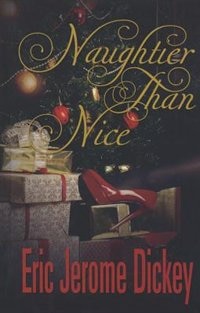 Naughtier Than Nice: (Large  Print)