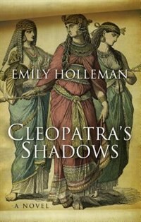 Front cover_Cleopatra's Shadows