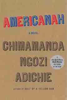 Americanah: (Large Print) by Chimamanda Ngozi Adichie