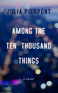 Couverture_Among The Ten Thousand Things