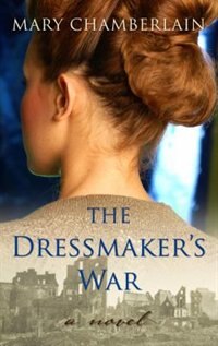 Front cover_The Dressmaker's War