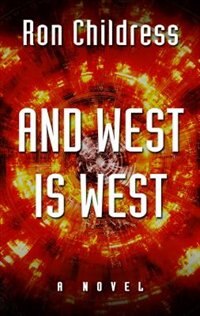 And West Is West: (Large  Print)