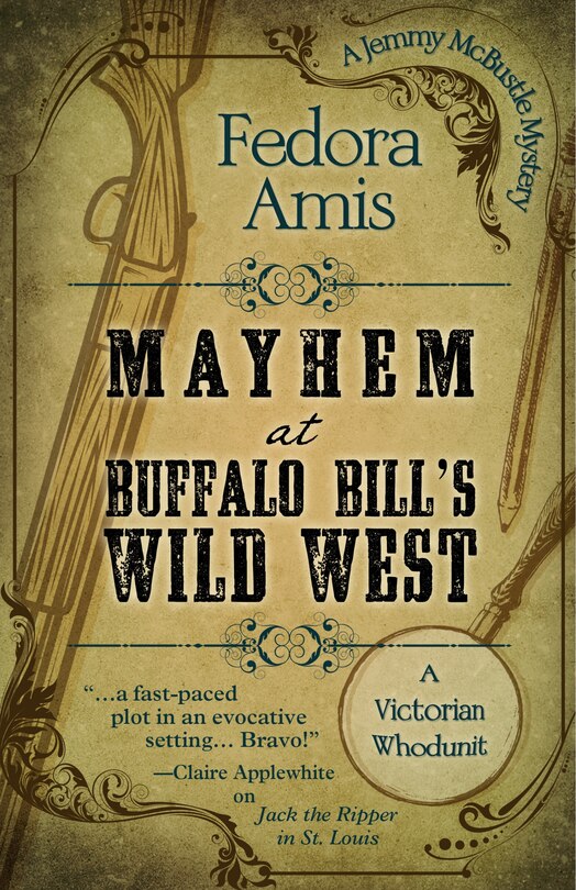 Mayhem At Buffalo Bill's Wild West: (Large  Print)