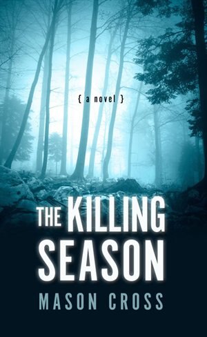 The Killing Season: (Large  Print)