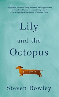 Lily And The Octopus: (Large  Print)