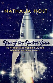 Front cover_Rise Of The Rocket Girls