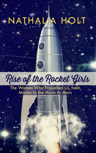 Front cover_Rise Of The Rocket Girls