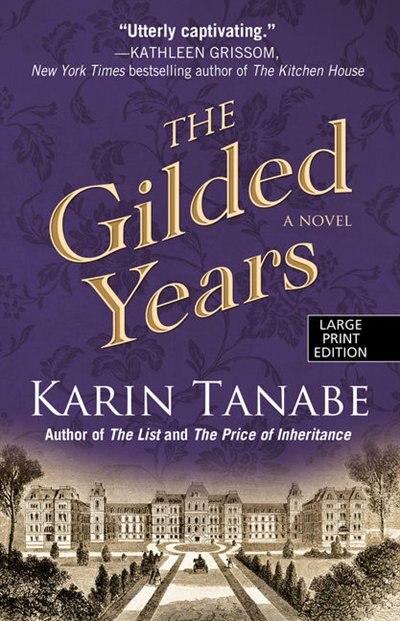 The Gilded Years: (Large  Print)