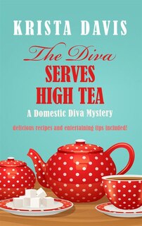 Front cover_The Diva Serves High Tea