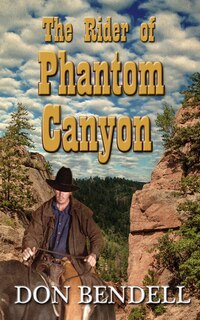 Front cover_The Rider Of Phantom Canyon