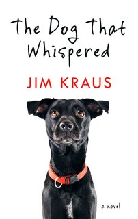 The Dog That Whispered: (Large  Print)