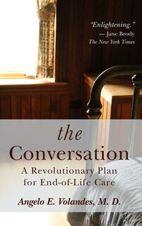 The Conversation: A Revolutionary Plan For End-of-life Care
