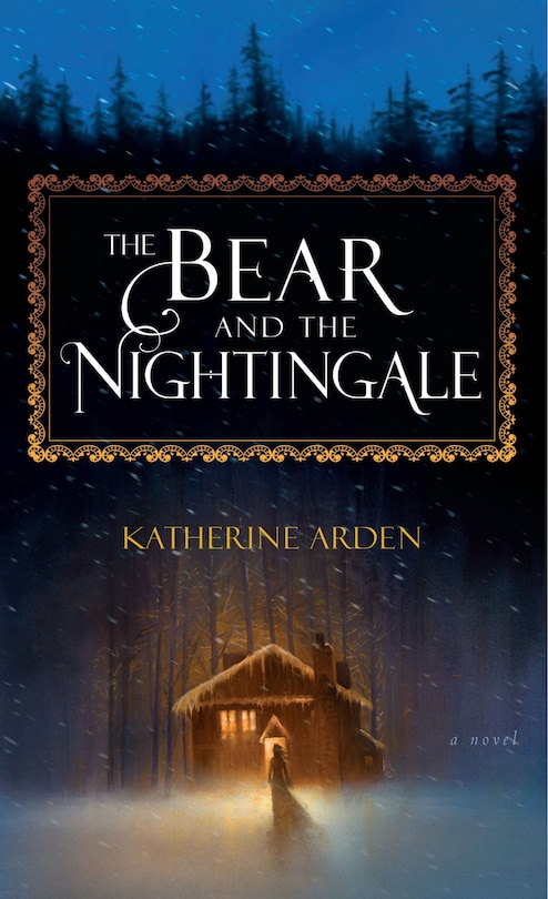 Front cover_The Bear And The Nightingale
