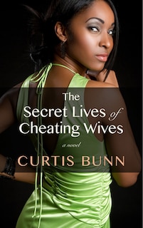 Secret Lives Of Cheating Wives: (Large  Print)