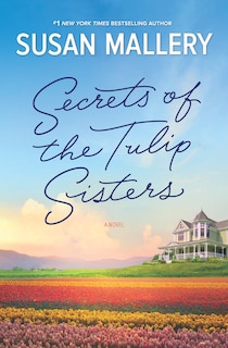 Front cover_Secrets Of The Tulip Sisters