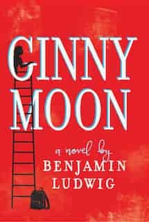 Ginny Moon: (Large Print) by Benjamin Ludwig