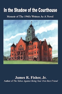 Front cover_In the Shadow of the Courthouse