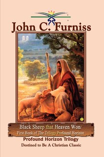 Front cover_Black Sheep that Heaven Won/First Book of The Trilogy Profound Horizon