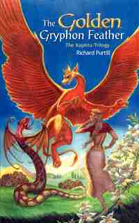 The Golden Gryphon Feather: The Kaphtu Trilogy - Book One de Richard L. Purtill