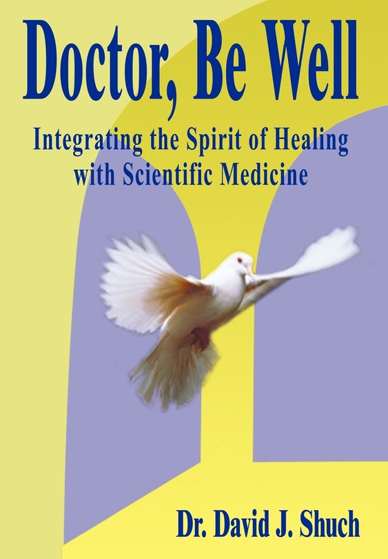 Front cover_Doctor, Be Well