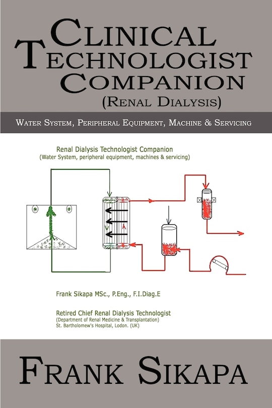 Clinical Technologist Companion(Renal Dialysis): Water System, Peripheral Equipment, Machine
