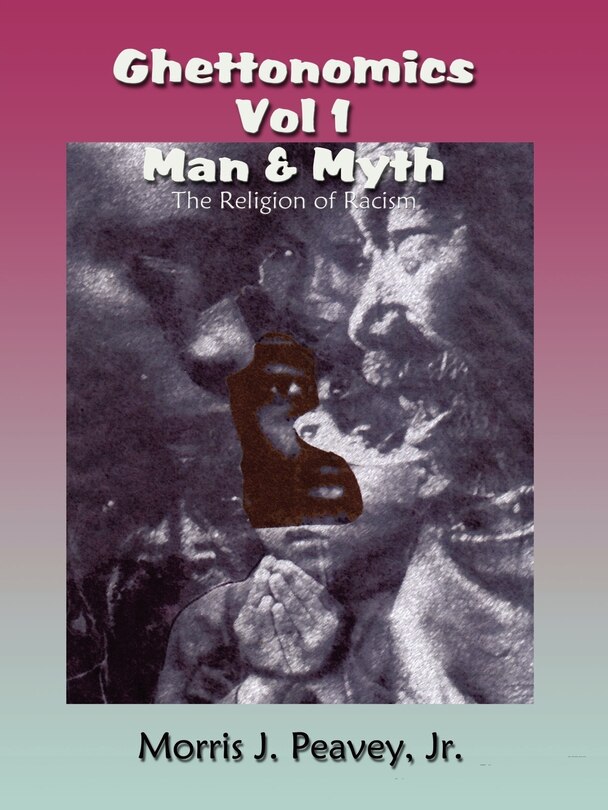 Couverture_Ghettonomics Vol 1 Man & Myth