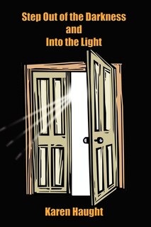 Couverture_Step Out of the Darkness and Into the Light
