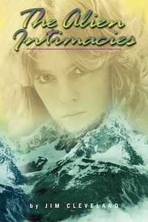 Front cover_The Alien Intimacies