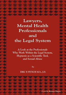 Front cover_Lawyers, Mental Health Professionals and the Legal System