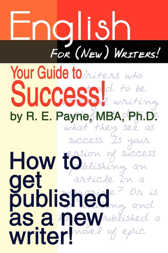 Front cover_English For (New) Writers! Your Guide to Success!