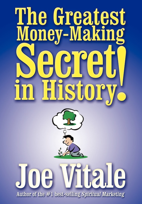Couverture_The Greatest Money-Making Secret in History!