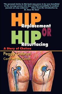 Front cover_Hip Replacement Or Hip Resurfacing