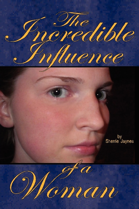 Couverture_The Incredible Influence Of A Woman