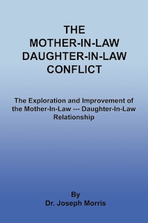 Front cover_The Mother-In-Law Daughter-In-Law Conflict