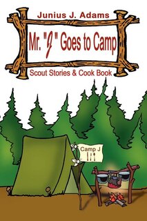 Mr. J Goes to Camp
